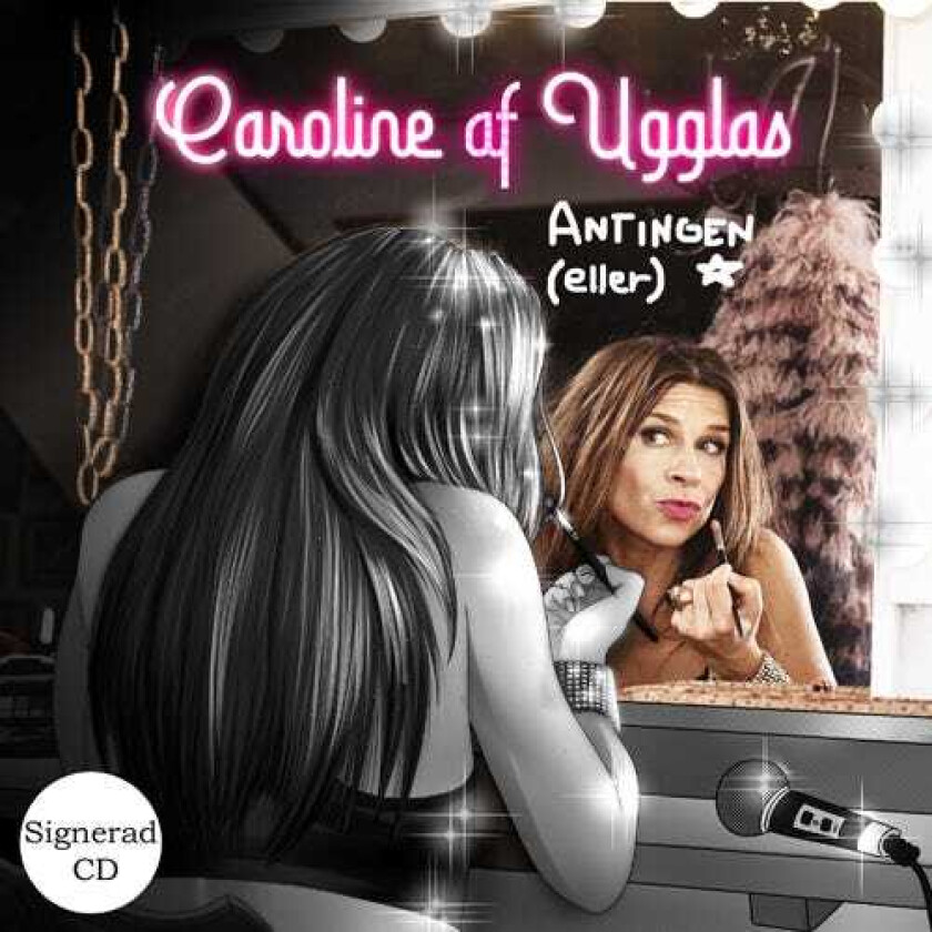 Caroline Af Ugglas Antingen Eller Signerad Version CD