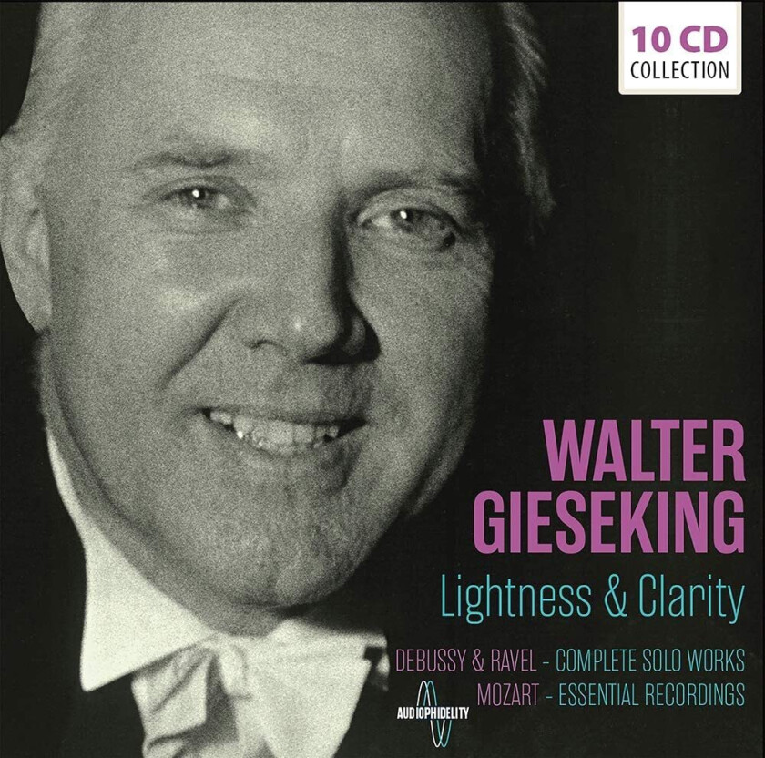 Walter Gieseking Lightness & Clarity CD