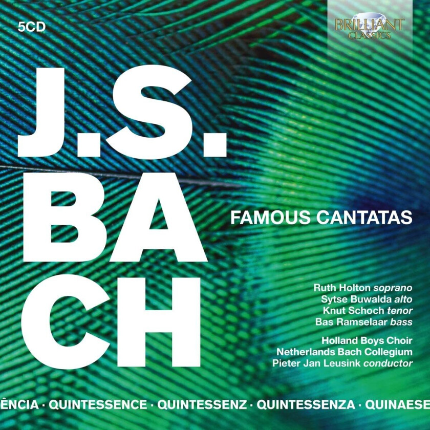 Ruth Holton, Sytse Buwalda, Knut Schoch, Bas Ramselaar, Pieter Jan Leusink Quintessence J.S. Bach: Famous Canatas CD