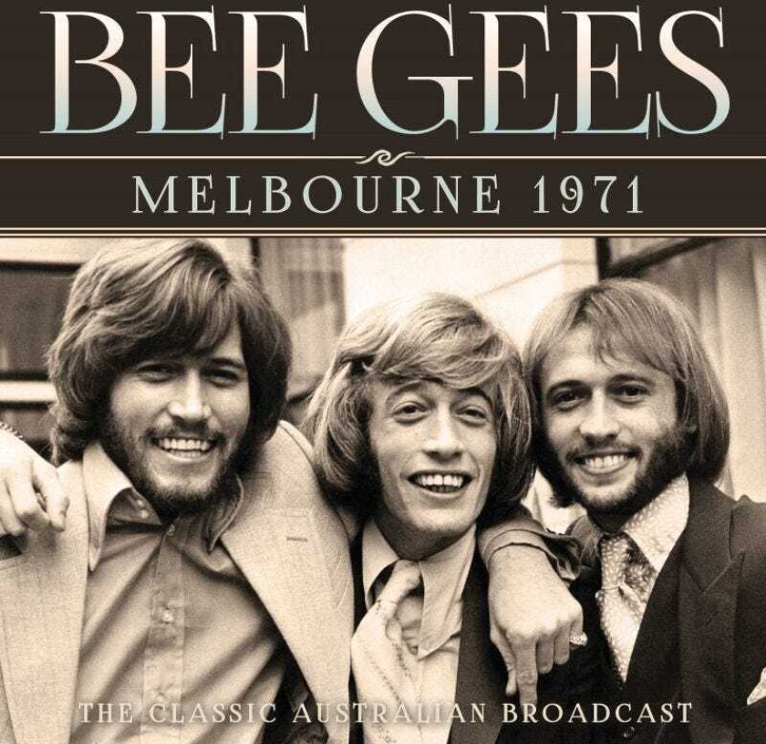 Bee Gees Melbourne 1971 CD