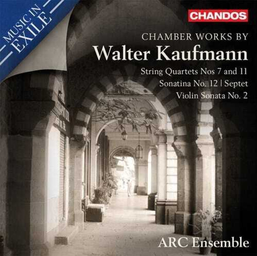 ARC Ensemble, Walter Kaufmann Kaufmann: Music In Exile CD