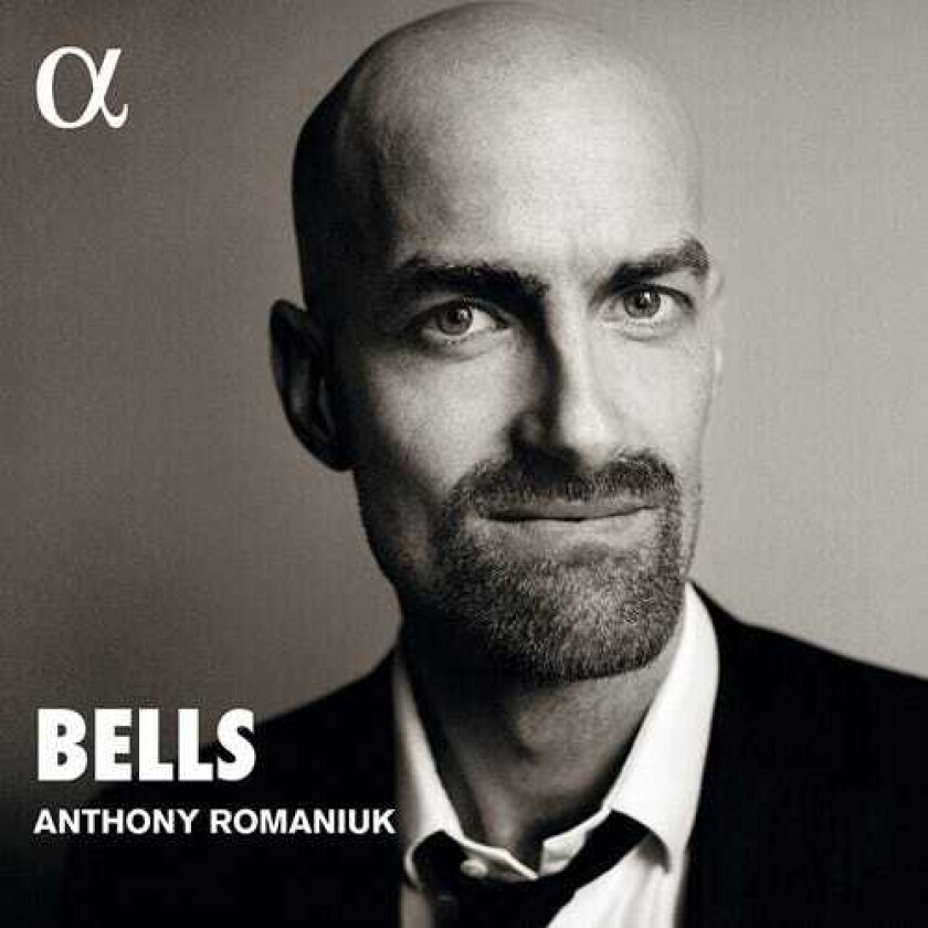 Anthony Romaniuk  Bells  CD