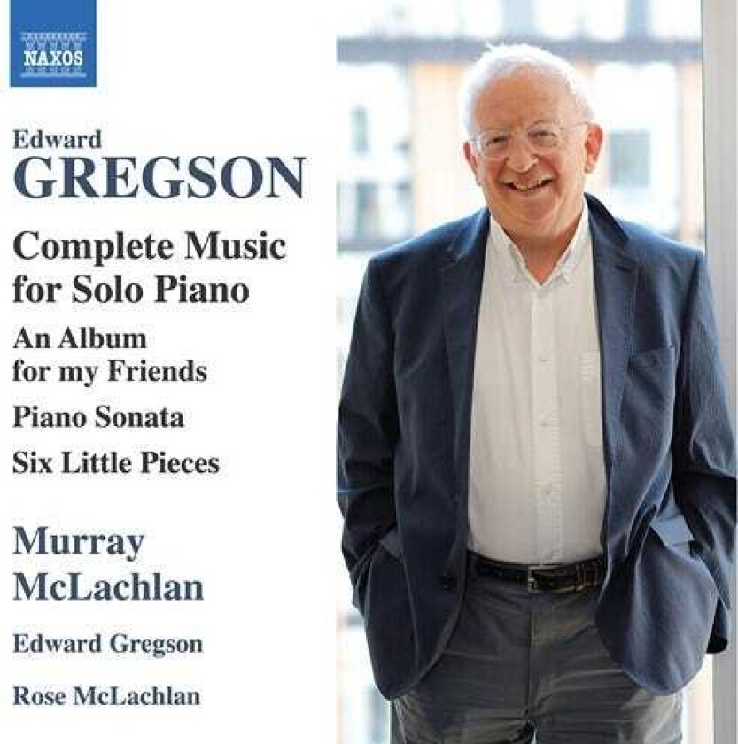 Murray McLachlan, Edward Gregson, Rose McLachlan Gregson: Complete Music For Solo Piano CD