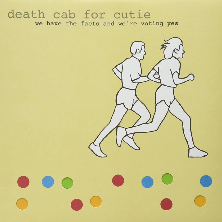 Death Cab For Cutie We Have The Facts And We Are Voting Yes LP/Vinyl