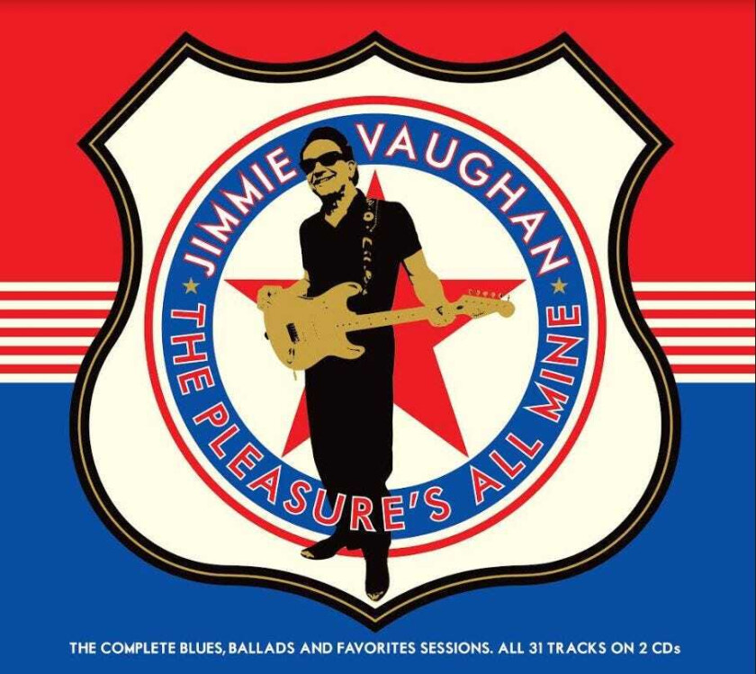 Jimmie Vaughan The Pleasure's All Mine: The Complete Blues, Ballads And Favorites Sessions CD