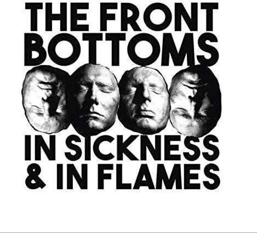The Front Bottoms In Sickness & In Flames LP/Vinyl