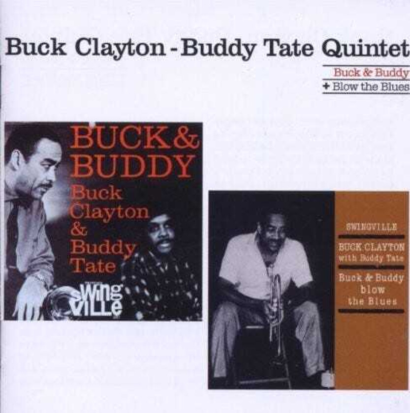 Buddy Tate, Buddy Tate Quintet, Buck Clayton & Buddy Tate  Buck & Buddy / Buck & Buddy Blow The Blues  CD