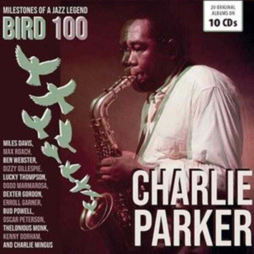 Charlie Parker  Bird 100  100th Anniversary  Original  CD