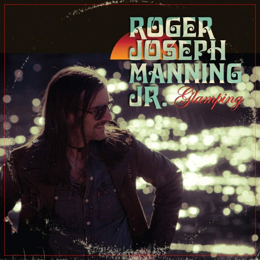 Roger Joseph Manning Jr  Glamping  CD