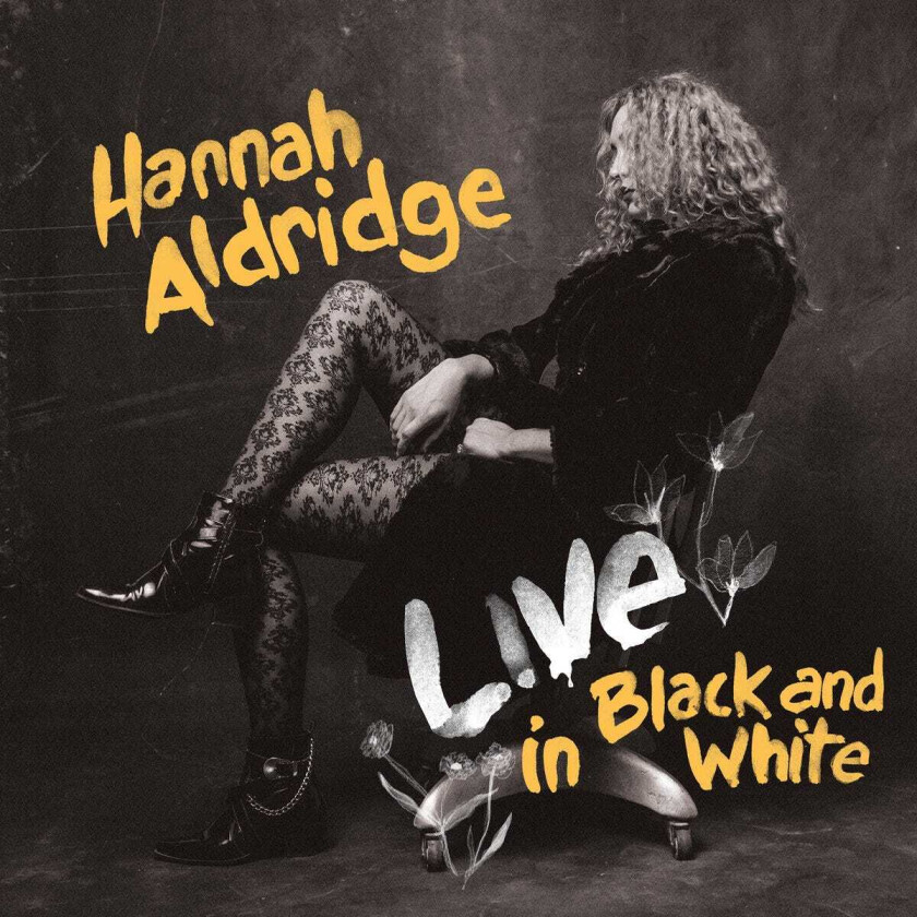Hannah Aldridge Live In Black And White LP/Vinyl