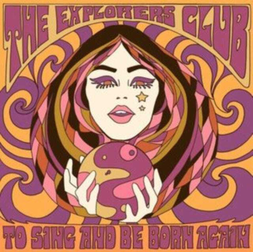 The Explorers Club To Sing And Be Born Again LP/Vinyl