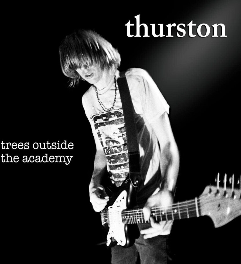 Thurston Moore Trees Outside The Academy LP/Vinyl