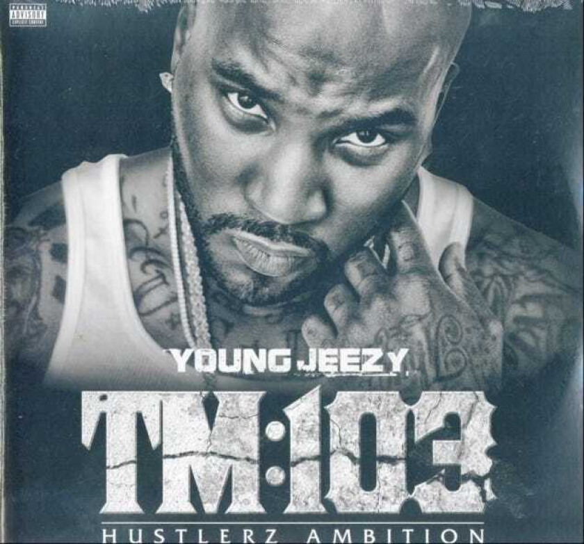 Jeezy, Young Jeezy TM:103 Hustlerz Ambition LP/Vinyl