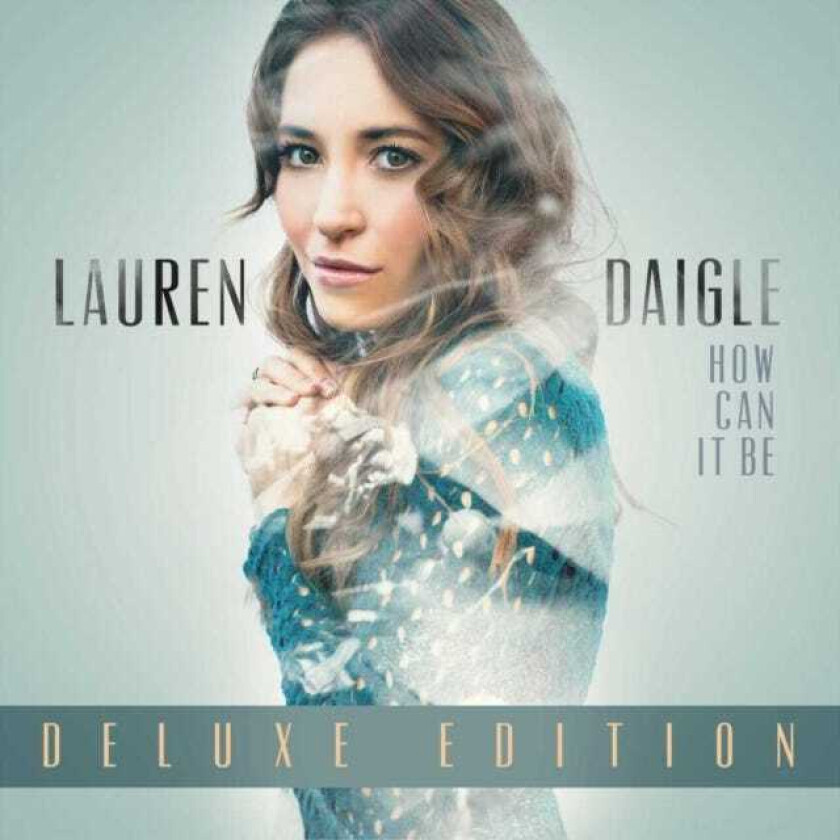 Lauren Daigle How Can It Be LP/Vinyl