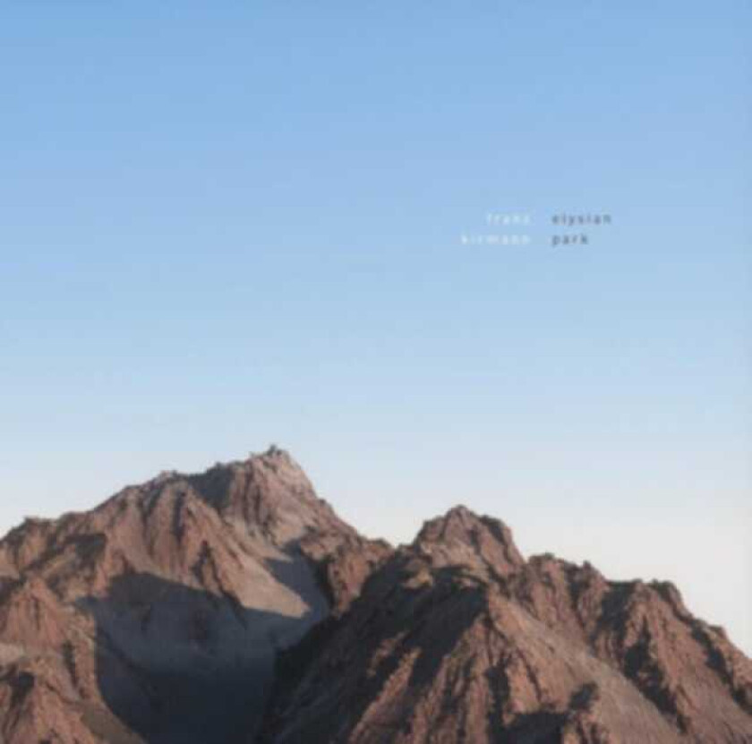 Franz Kirmann Elysian Park LP/Vinyl