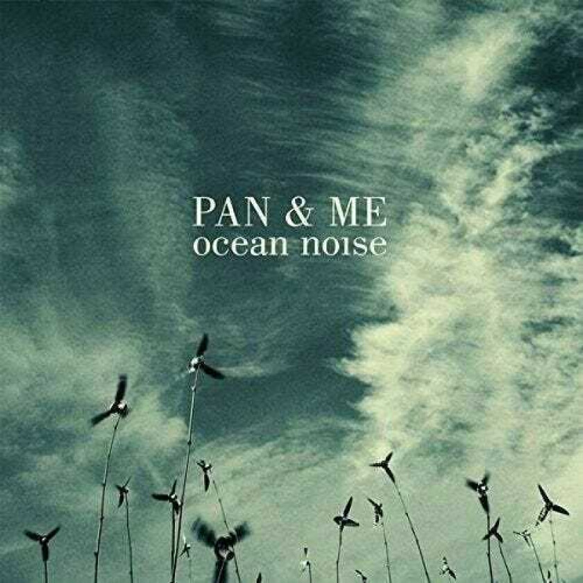 Pan & Me Ocean Noise LP/Vinyl
