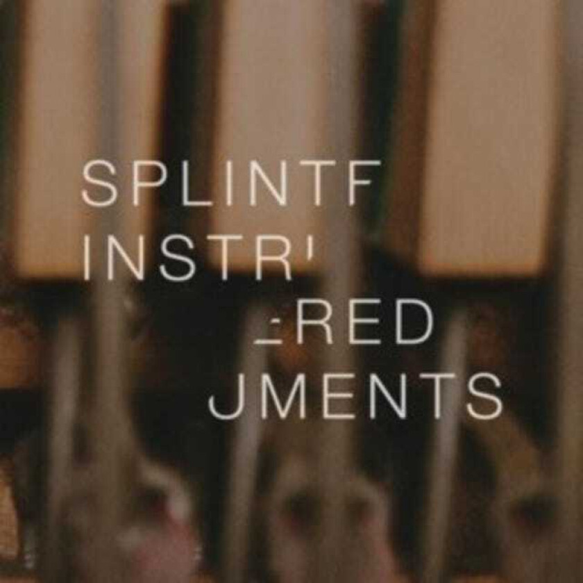 Matthew Collings Splintered Instruments LP/Vinyl
