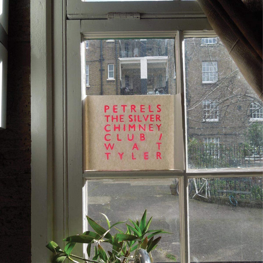 Petrels Silver Chimney Club / Wat Tyler LP/Vinyl