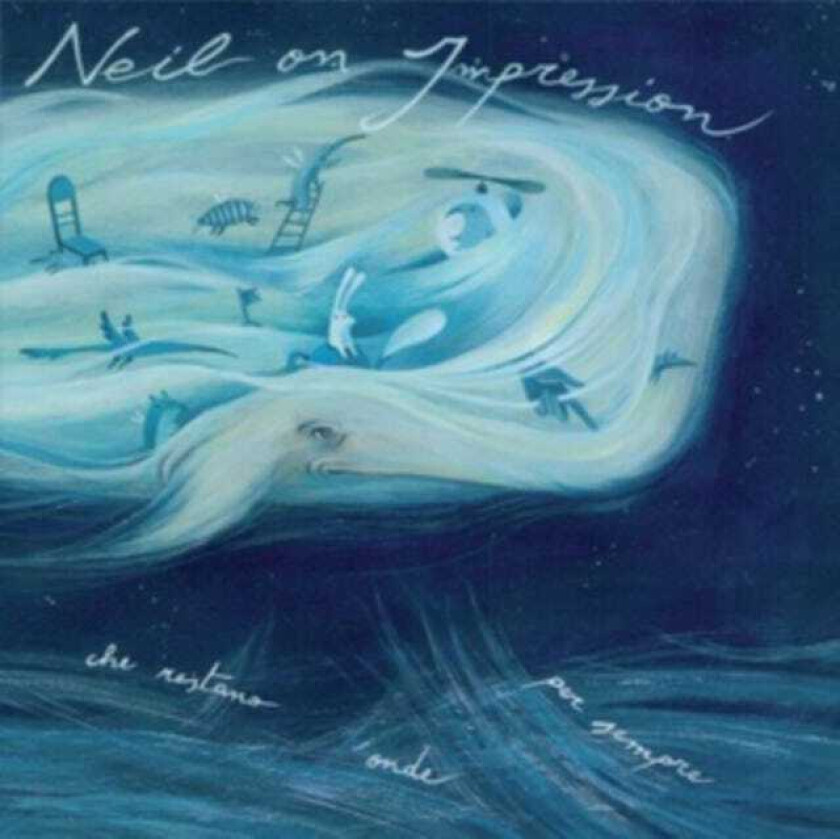 Neil On Impression  L'oceano Delle Onde Che Restano Onde Per Sempre  LP/Vinyl