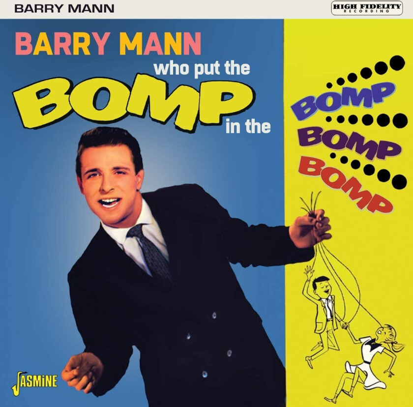 Barry Mann Who Put The Bomp In The Bomp Bomp Bomp CD