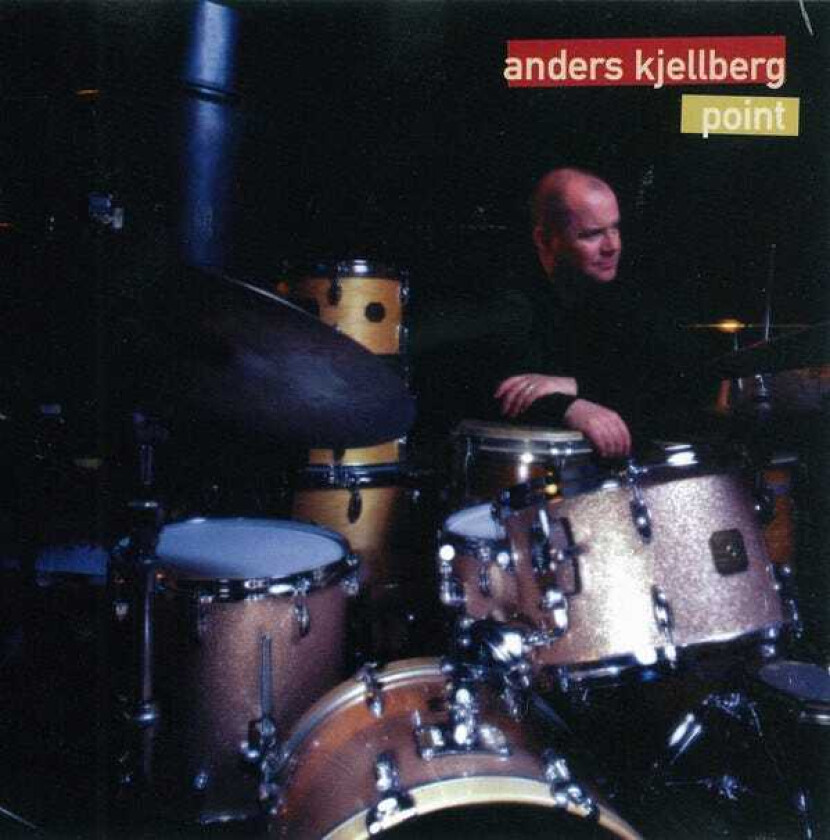 Anders Kjellberg Point CD