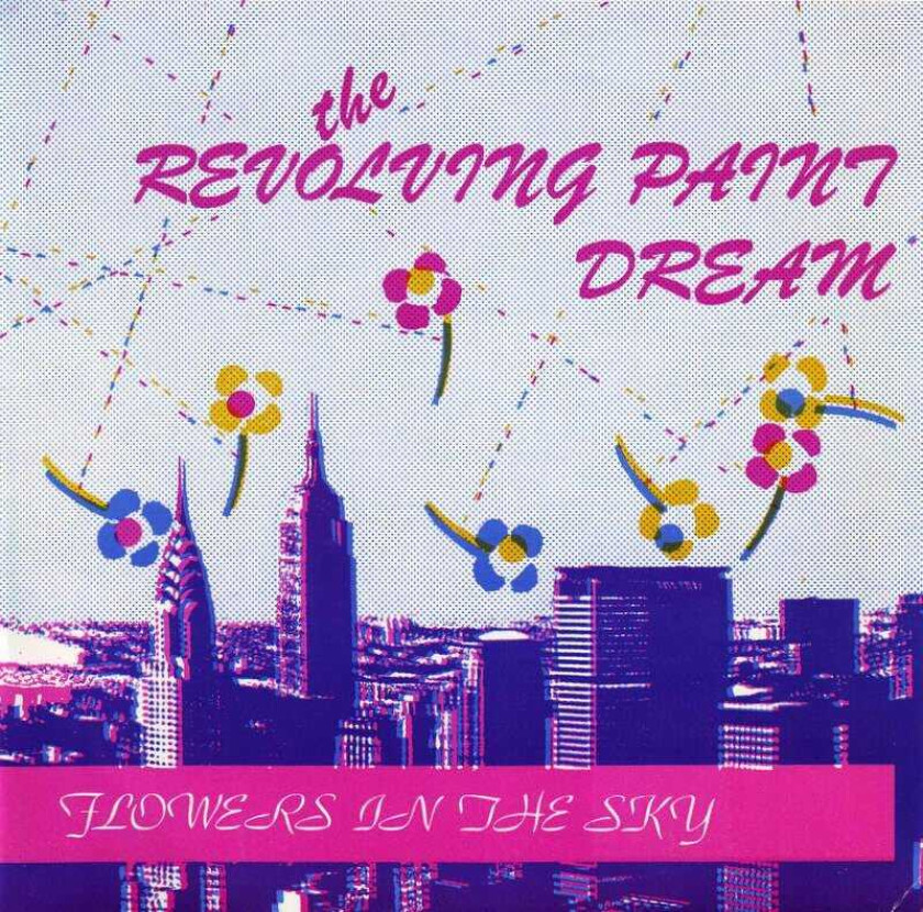 Revolving Paint Dream Flowers In The Sky LP/Vinyl