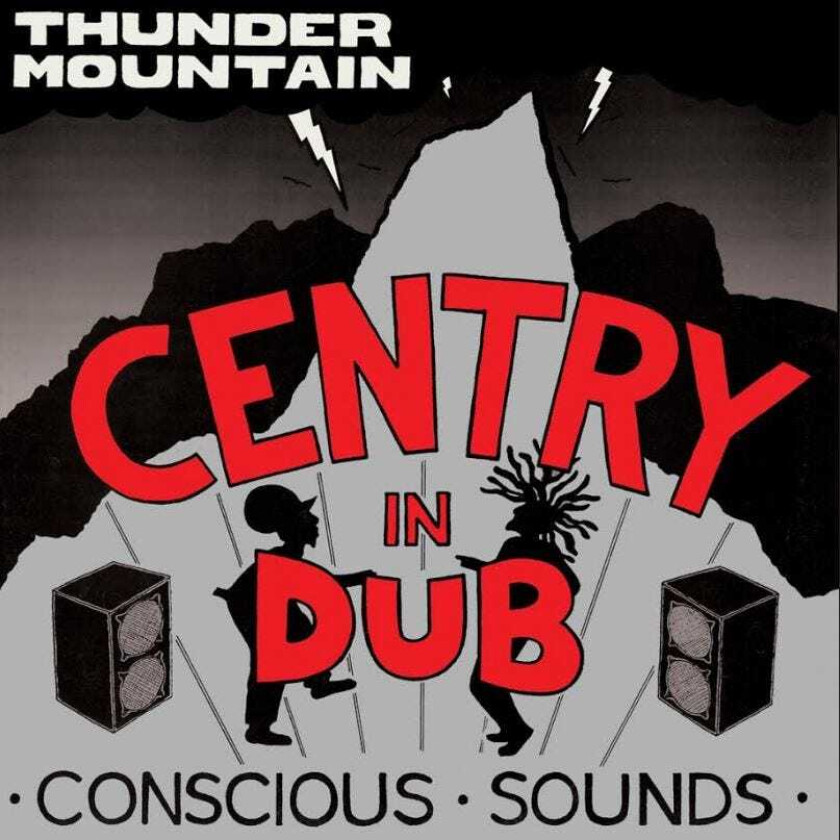 Centry In Dub Thunder Mountain LP/Vinyl