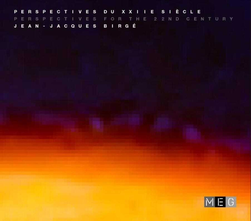 JeanJacques Birge Perspectives For The 22nd Century CD