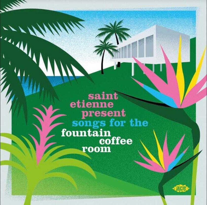 Diverse Artister, Saint Etienne Saint Etienne Present Songs For The Fountain Coffee Room CD