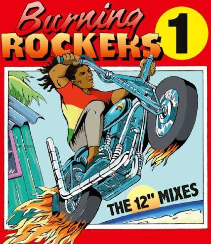 Burning Rockers The 12" Singles CD