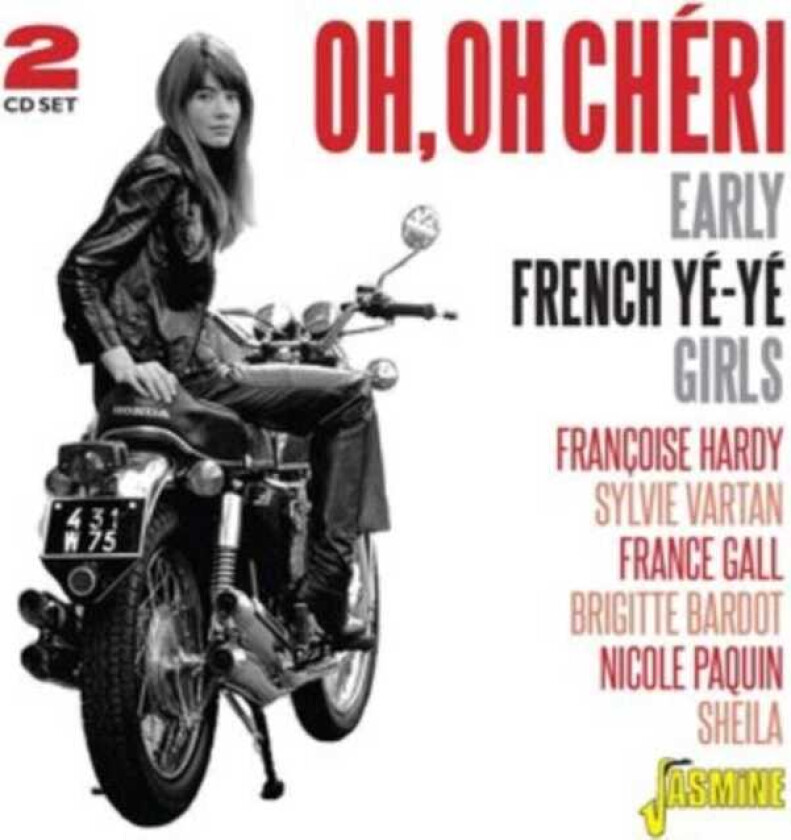 Diverse Artister  Oh Oh Cheri  Early French YeYe Girls  CD