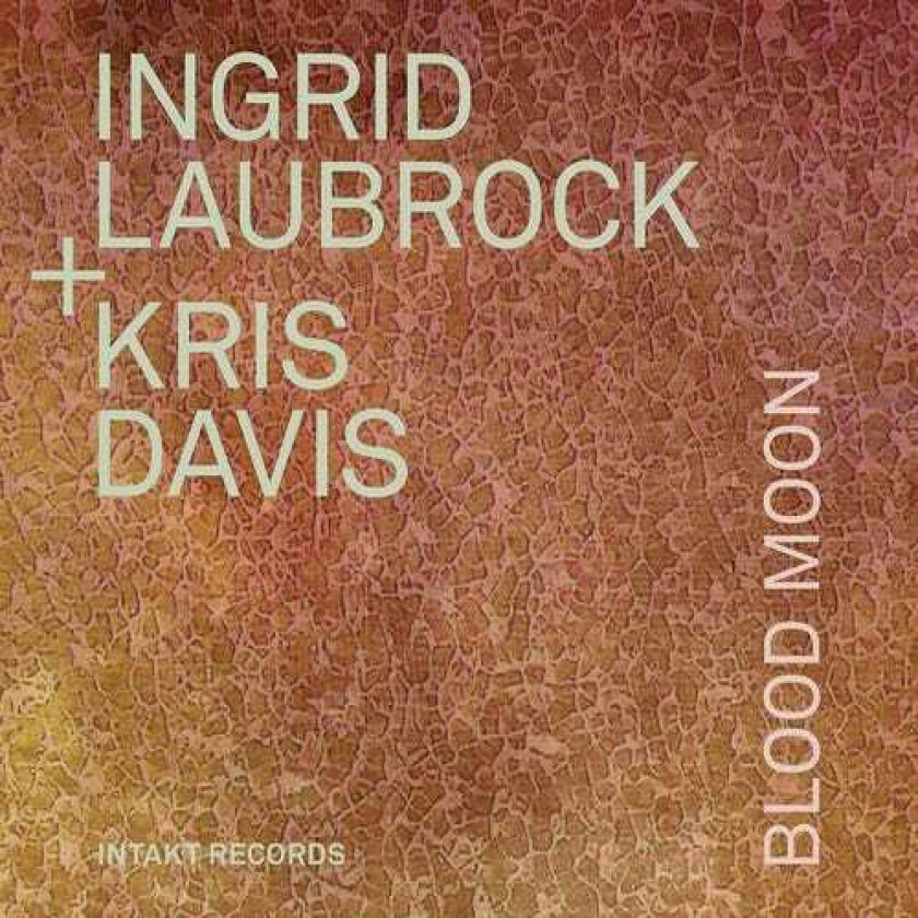 Kris Davis, Ingrid Laubrock Blood Moon CD