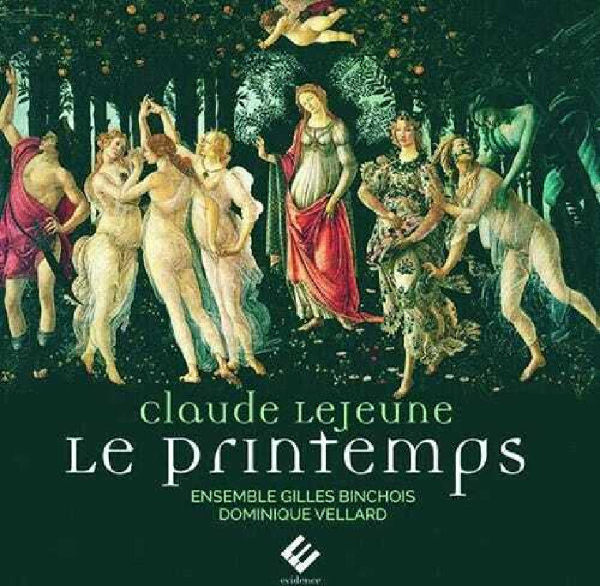 Ensemble Gilles Binchois, Claude Lejeune  Le Printemps De Claude Lejeune  CD