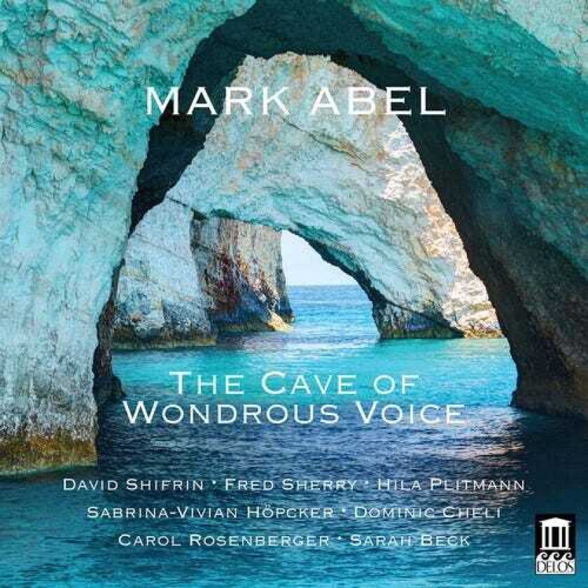 Mark Abel  The Cave Of Wondrous Voice  CD