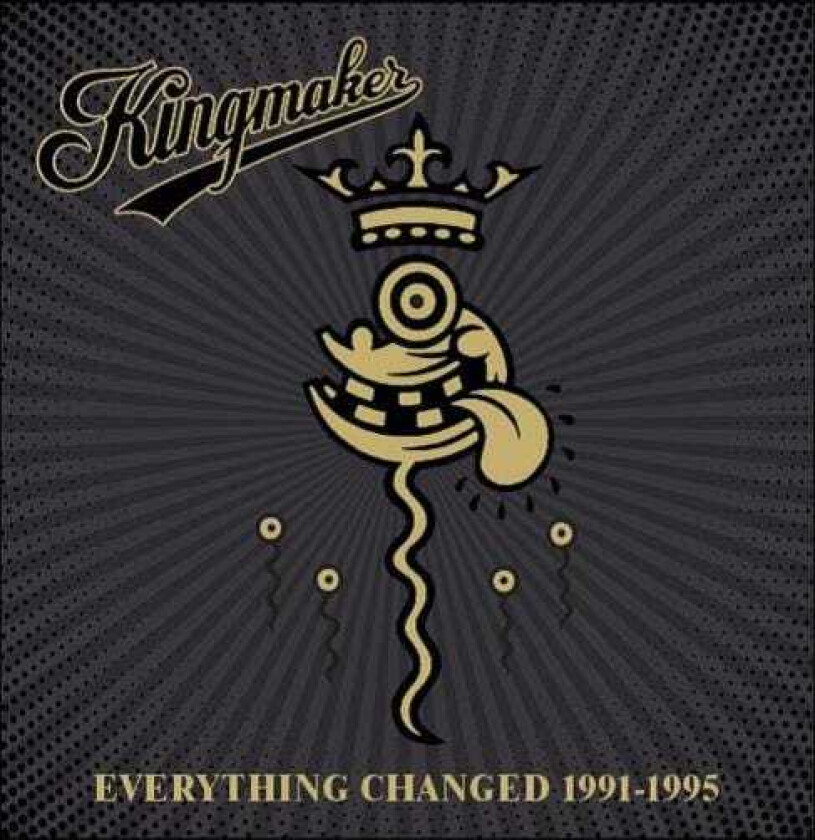Kingmaker Everything Changed 19911995 CD