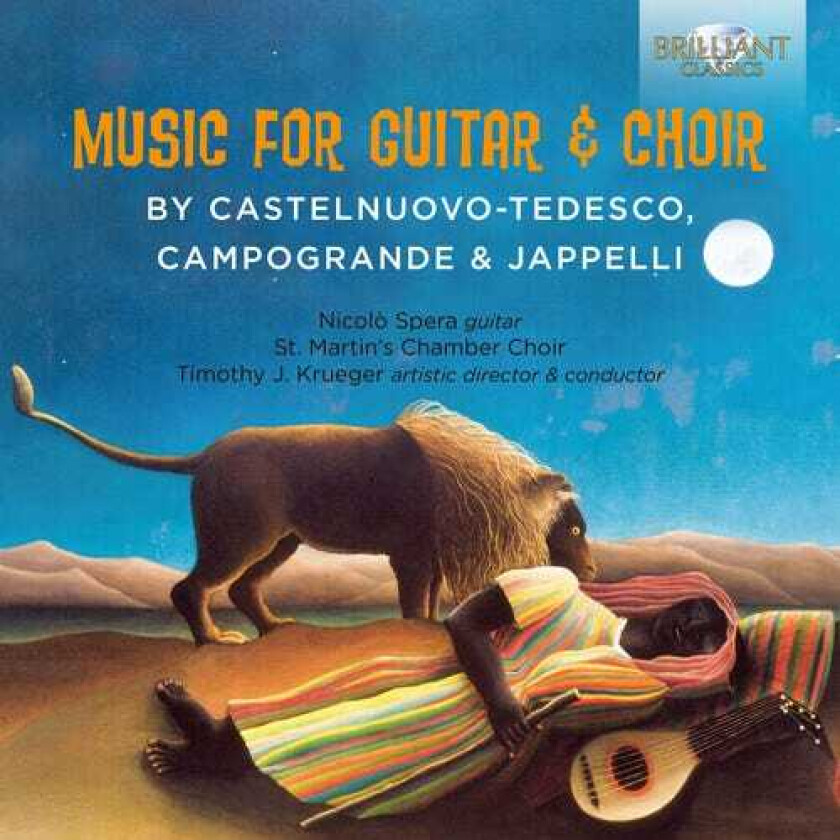 Mario CastelnuovoTedesco, Nicolo Spera, St Martin's Chamber Choir, Timothy Krueger, Nicola Campogrande, Nicola Jappelli Music For Guitar & Choir CD