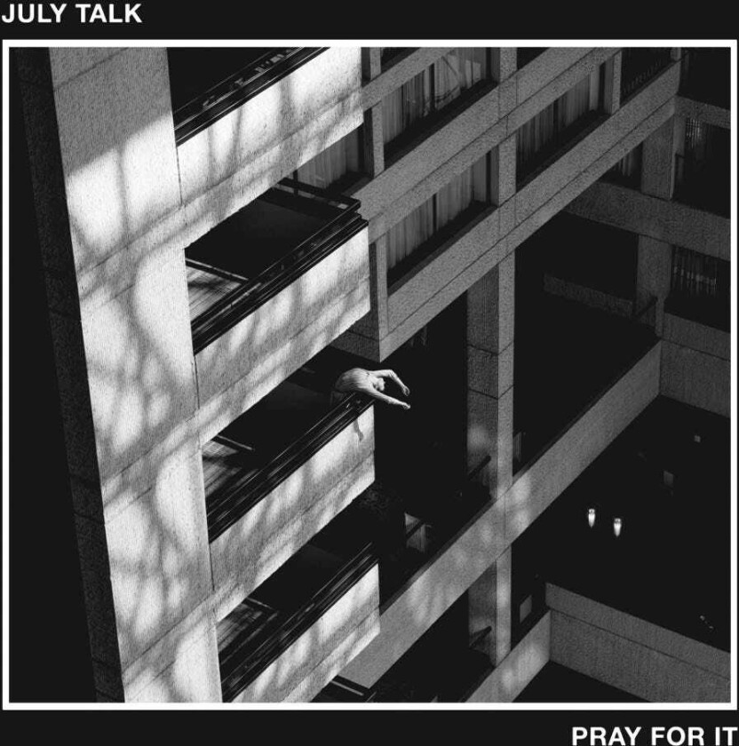 July Talk Pray For It CD