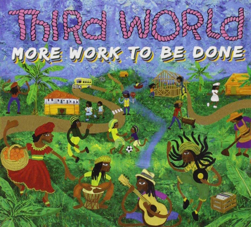 Third World More Work To Be Done CD