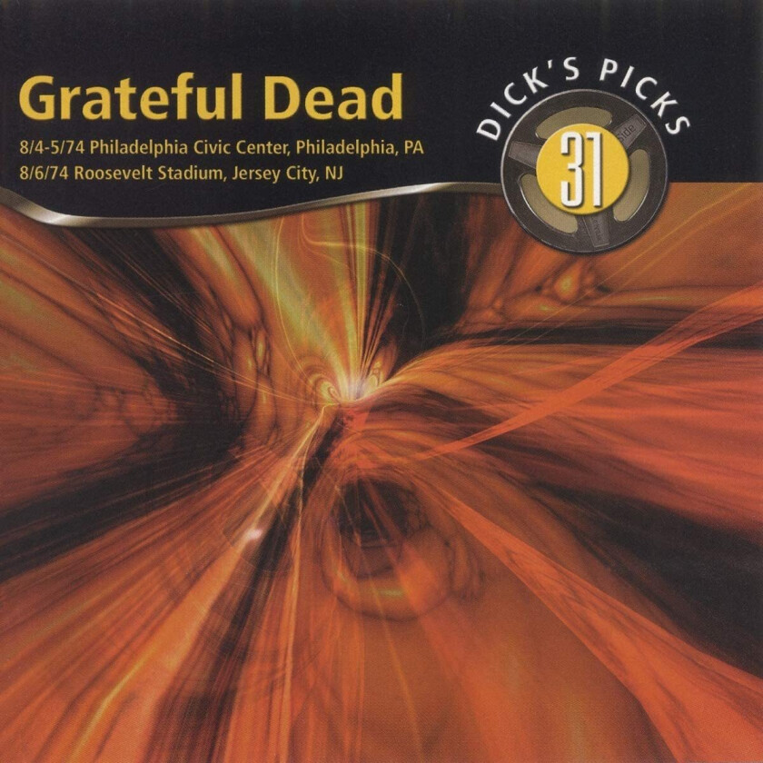 Grateful Dead Dick's Picks Vol. 31 Philadelphia & Jersey (4th~6th Aug, 1974) CD