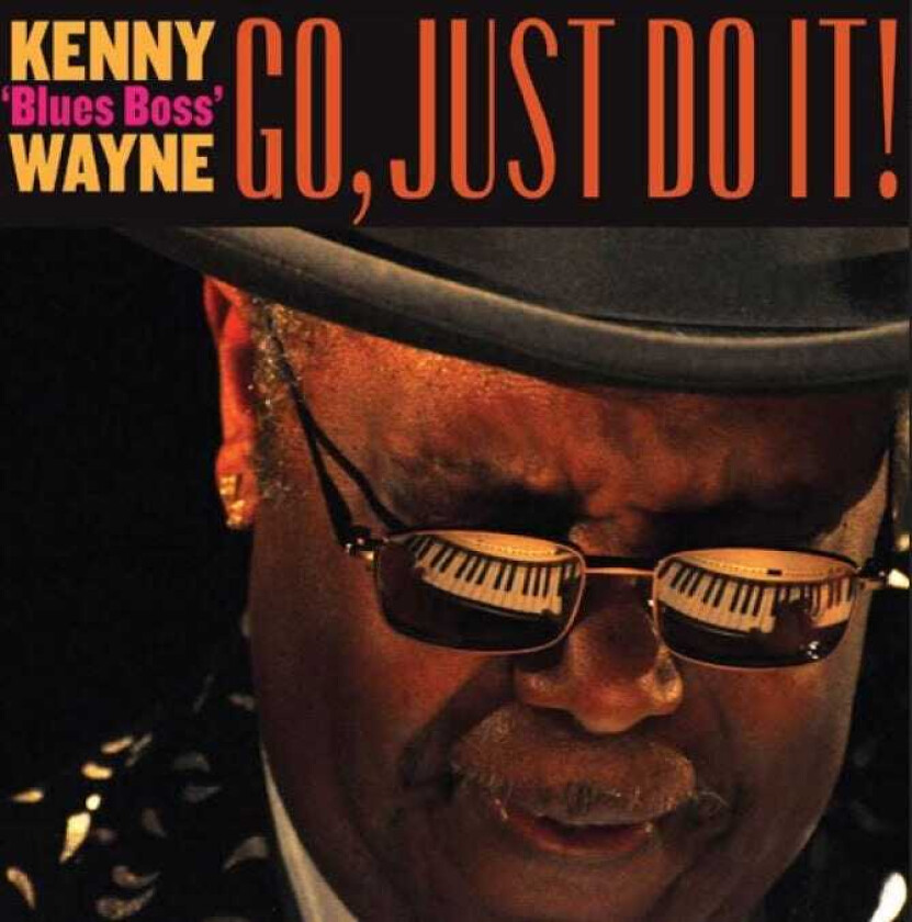 Kenny "Blues Boss" Wayne Go Just Do It! CD