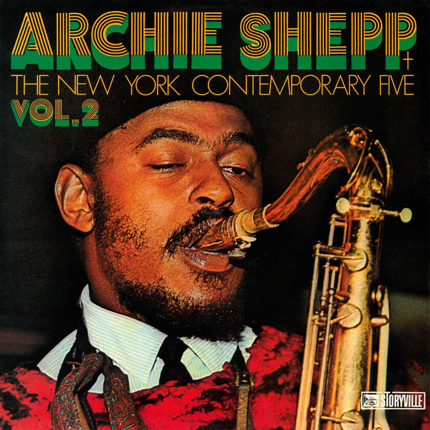 Archie Shepp & The New York Contemporary Five, Archie Shepp, New York Contemporary Five Vol. 2 LP/Vinyl