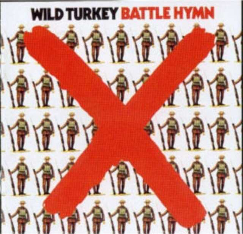 Wild Turkey  Battle Hymn  CD