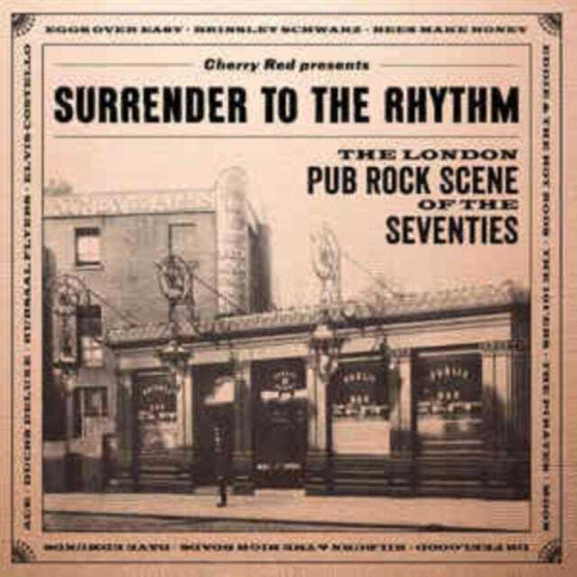 Diverse Artister  Surrender To The Rhythm:London Pub Rock Scene The 70s  CD