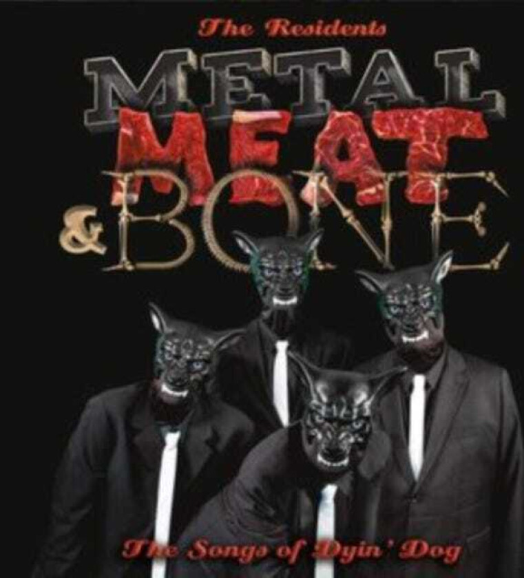 The Residents Metal, Meat & Bone;Songs Of Dyin' LP/Vinyl