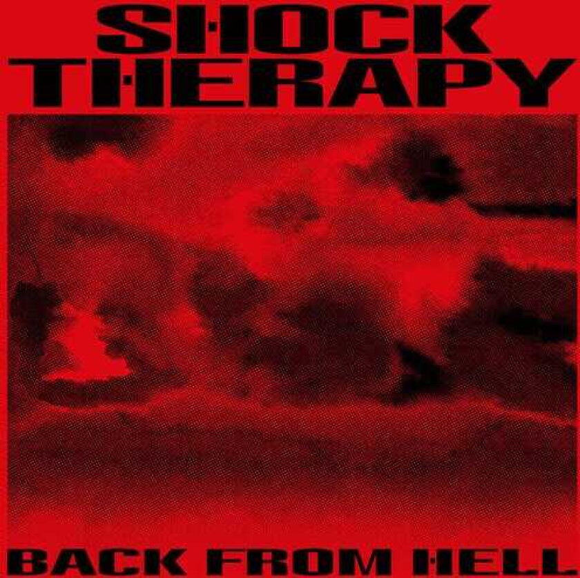 Shock Therapy Back From Hell CD