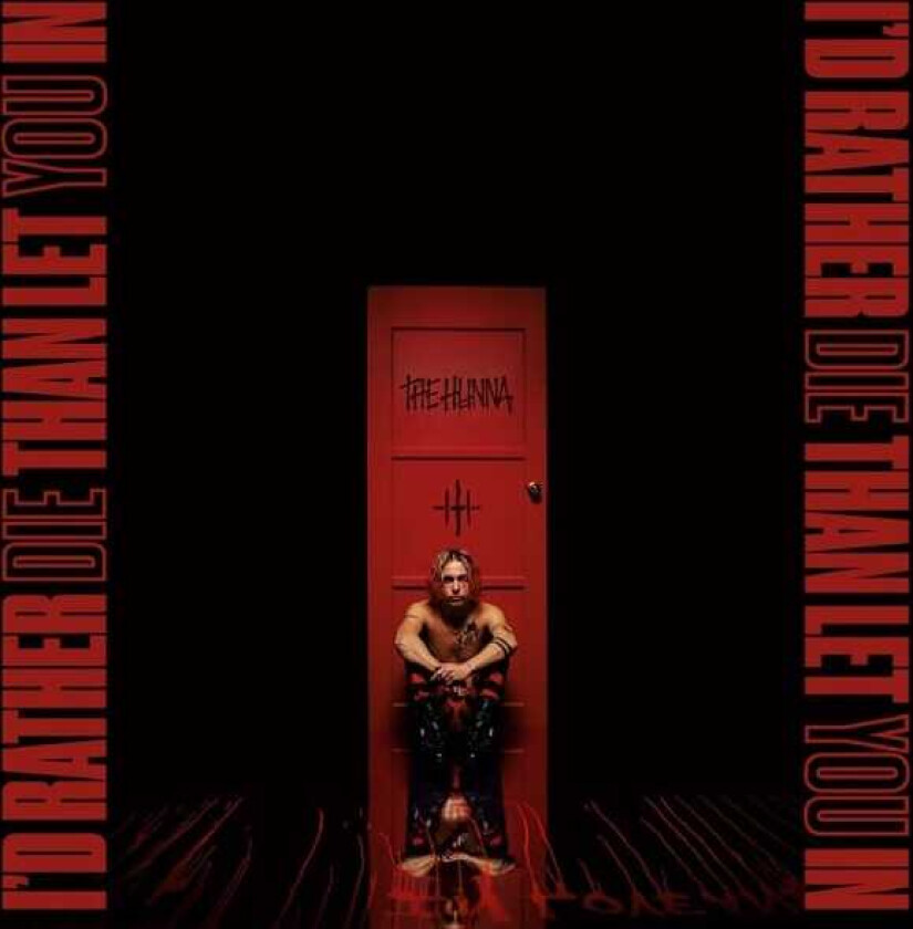 Hunna I'd Rather Die Than Let You In LP/Vinyl