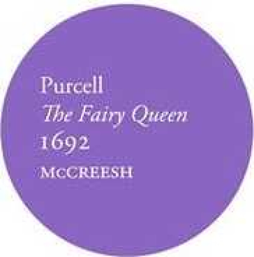 Paul McCreesh  Purcell: The Fairy Queen, 1692  CD