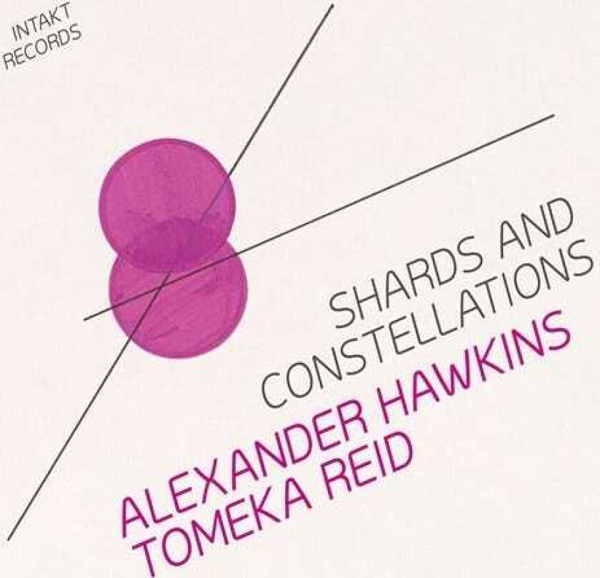 Alexander Hawkins, Tomeka Reid  Shards & Constellations  CD