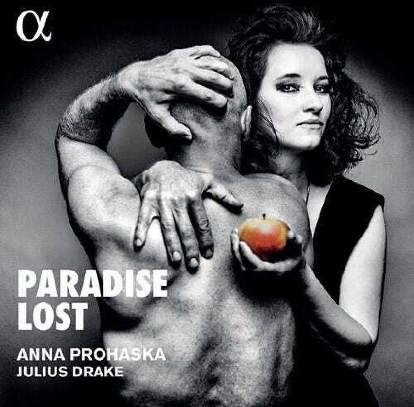 Anna Prohaska, Julius Drake  Paradise Lost  CD