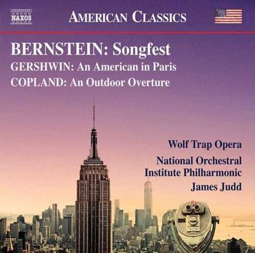 Wolf Trap Opera, National Orchestral Institute, James Judd, Leonard Bernstein, Aaron Copland  Songfest; An American In Paris; An Outdoor Overture  CD